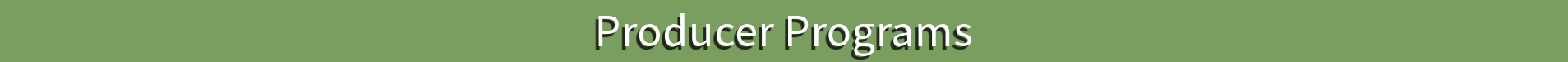 Producer Programs banner.